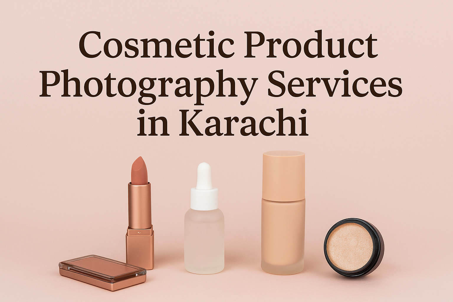 Cosmetic Product Photography Services in Karachi